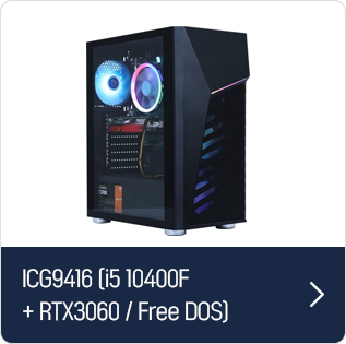 ICG9416 (i5 10400F+RTX3060 / Free DOS)